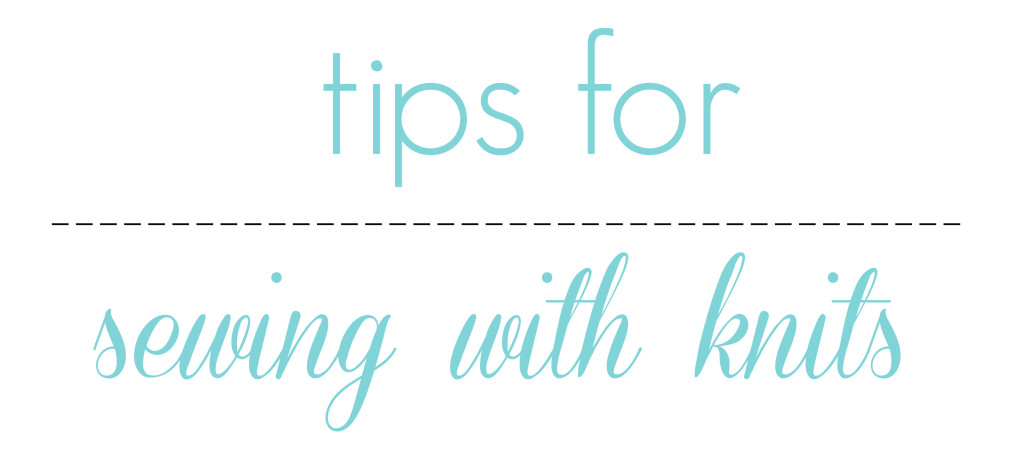 How to Sew with Knit Fabrics: Top Tips for Beginners